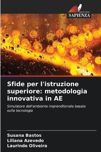 Sfide per l'istruzione superiore: metodologia innovativa in AE