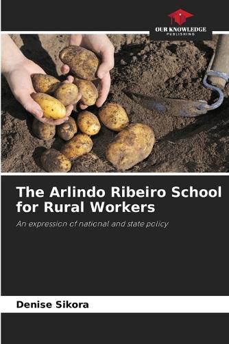The Arlindo Ribeiro School for Rural Workers
