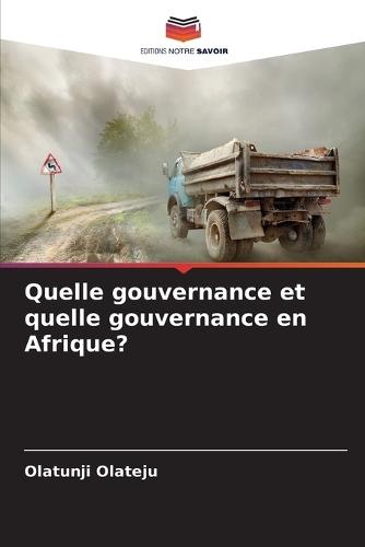 Quelle gouvernance et quelle gouvernance en Afrique?
