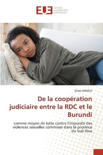 De la coopération judiciaire entre la RDC et le Burundi
