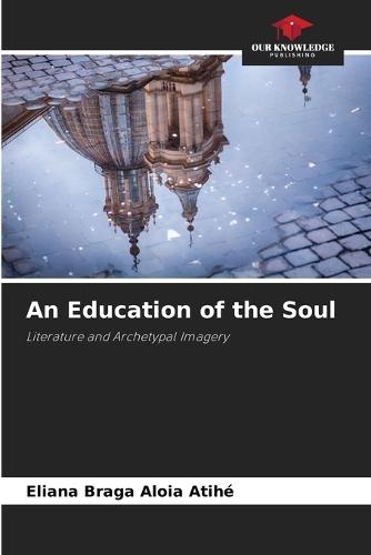 An Education of the Soul