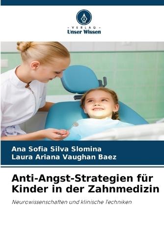 Anti-Angst-Strategien für Kinder in der Zahnmedizin