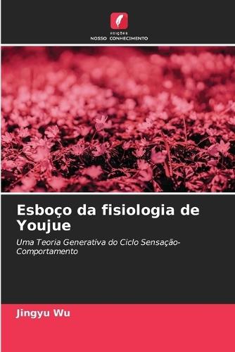 Esboço da fisiologia de Youjue