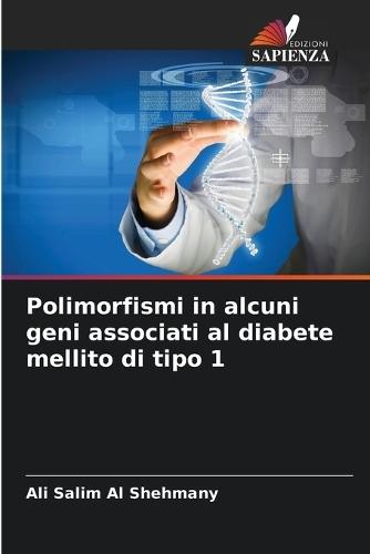 Polimorfismi in alcuni geni associati al diabete mellito di tipo 1