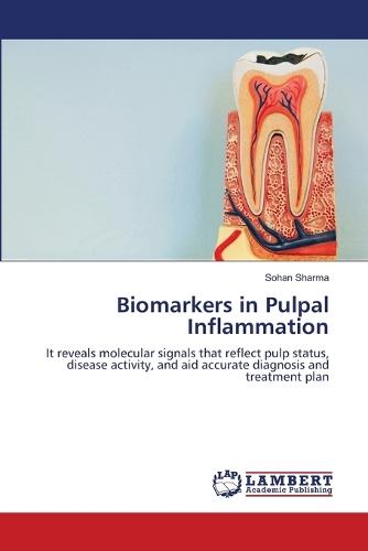 Biomarkers in Pulpal Inflammation