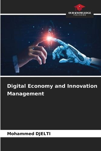 Digital Economy and Innovation Management