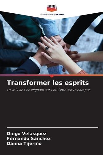 Transformer les esprits