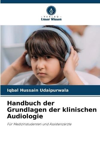 Handbuch der Grundlagen der klinischen Audiologie