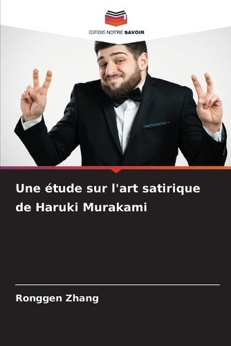 Une étude sur l'art satirique de Haruki Murakami
