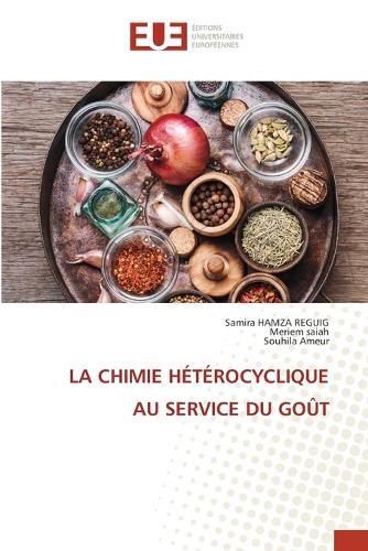 La Chimie Hétérocyclique Au Service Du Goût