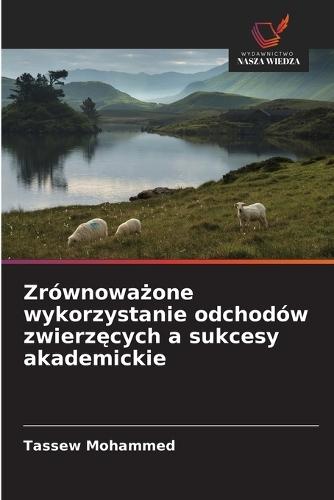 Zrównoważone wykorzystanie odchodów zwierzęcych a sukcesy akademickie