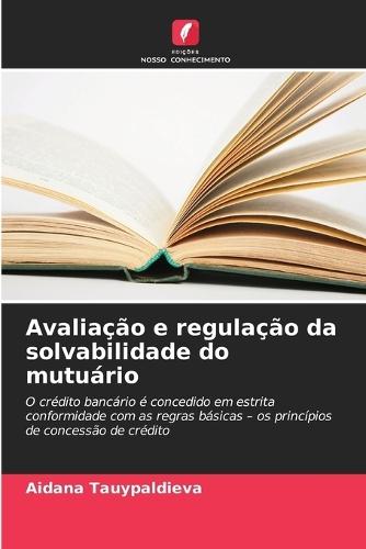 Avaliação e regulação da solvabilidade do mutuário