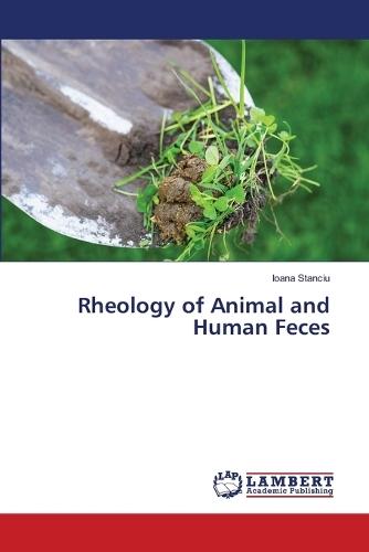 Rheology of Animal and Human Feces