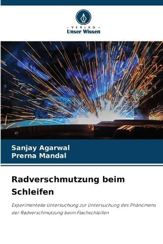 Radverschmutzung beim Schleifen