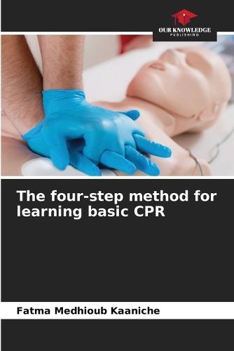 The four-step method for learning basic CPR