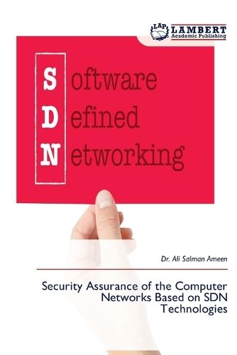 Security Assurance of the Computer Networks Based on SDN Technologies