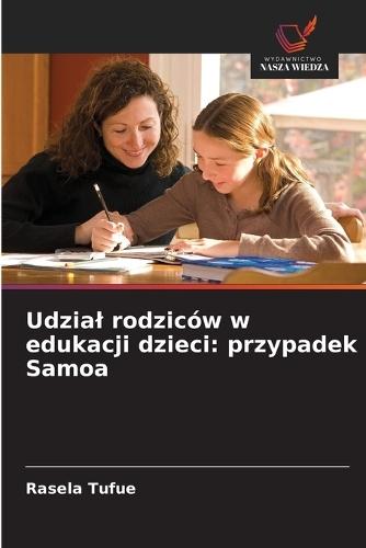 Udzial rodziców w edukacji dzieci: przypadek Samoa