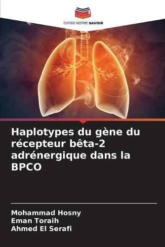 Haplotypes du gène du récepteur bêta-2 adrénergique dans la BPCO