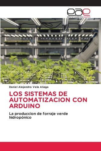 Los Sistemas de Automatizacion Con Arduino
