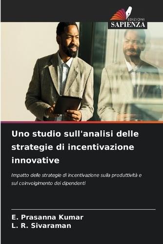 Uno studio sull'analisi delle strategie di incentivazione innovative