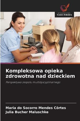Kompleksowa opieka zdrowotna nad dzieckiem