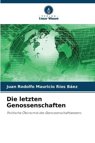 Die letzten Genossenschaften