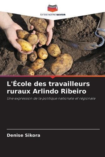 L'École des travailleurs ruraux Arlindo Ribeiro