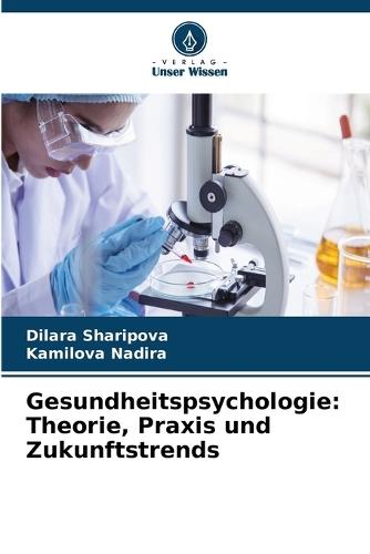 Gesundheitspsychologie: Theorie, Praxis und Zukunftstrends