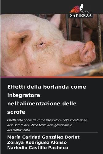 Effetti della borlanda come integratore nell'alimentazione delle scrofe