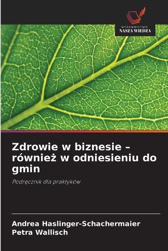 Zdrowie w biznesie - również w odniesieniu do gmin