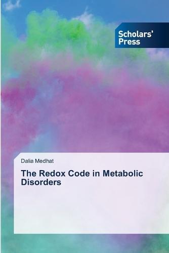 The Redox Code in Metabolic Disorders