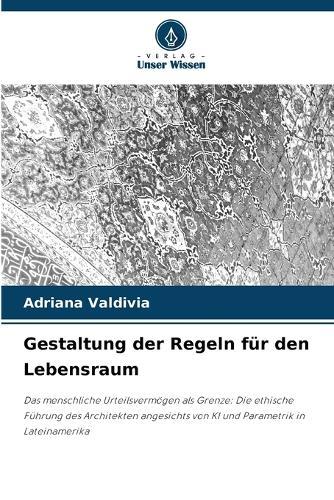 Gestaltung der Regeln für den Lebensraum