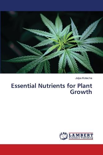 Essential Nutrients for Plant Growth