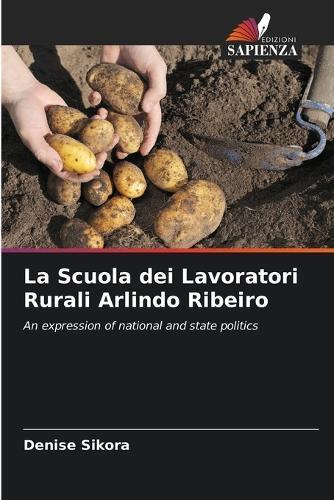 La Scuola dei Lavoratori Rurali Arlindo Ribeiro