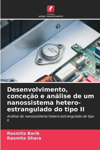 Desenvolvimento, conceção e análise de um nanossistema hetero-estrangulado do tipo II