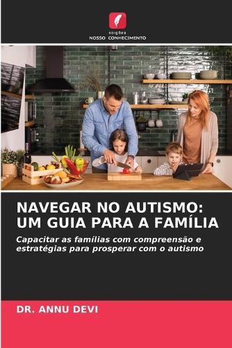 Navegar No Autismo: Um Guia Para a Família