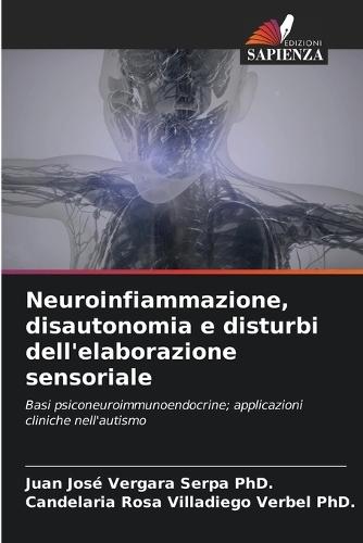 Neuroinfiammazione, disautonomia e disturbi dell'elaborazione sensoriale