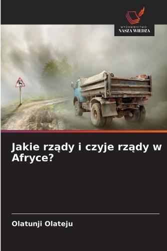 Jakie rządy i czyje rządy w Afryce?
