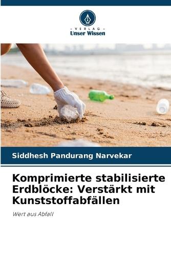 Komprimierte stabilisierte Erdblöcke: Verstärkt mit Kunststoffabfällen