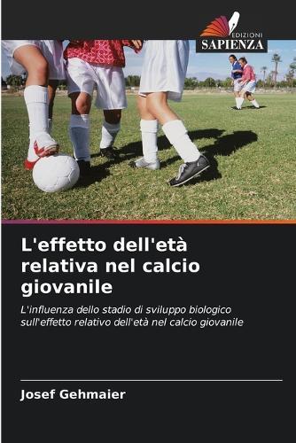 L'effetto dell'età relativa nel calcio giovanile