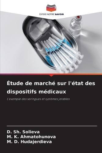 Étude de marché sur l'état des dispositifs médicaux