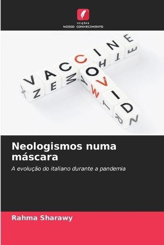Neologismos numa máscara