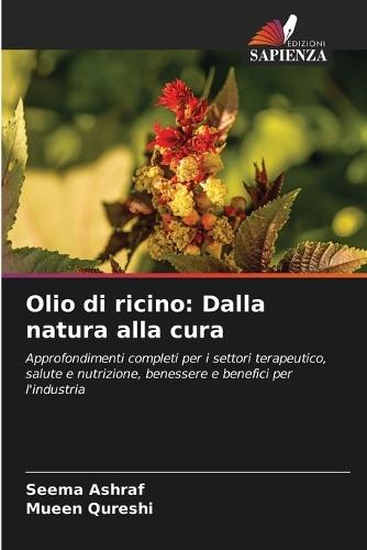 Olio di ricino: Dalla natura alla cura