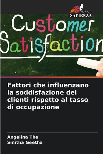Fattori che influenzano la soddisfazione dei clienti rispetto al tasso di occupazione