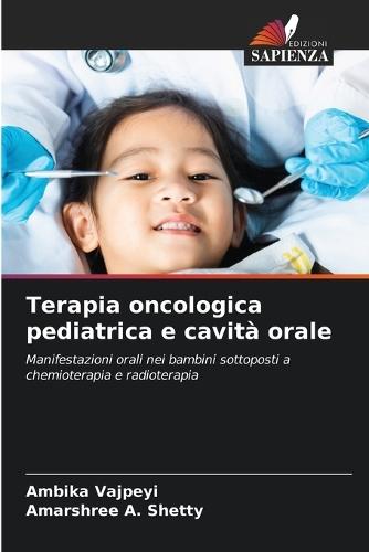 Terapia oncologica pediatrica e cavità orale