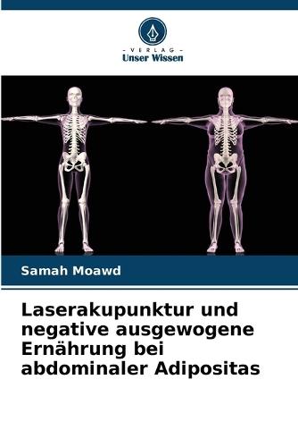 Laserakupunktur und negative ausgewogene Ernährung bei abdominaler Adipositas