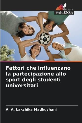 Fattori che influenzano la partecipazione allo sport degli studenti universitari