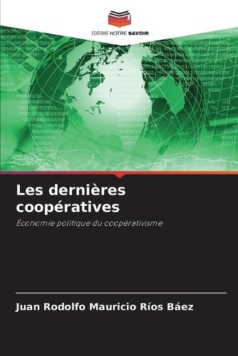 Les dernières coopératives