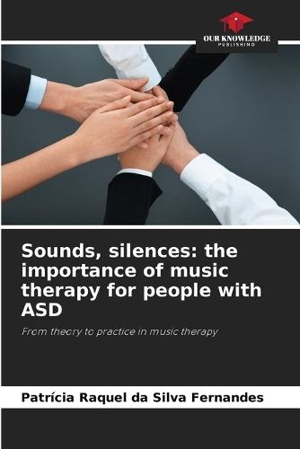 Sounds, silences: the importance of music therapy for people with ASD