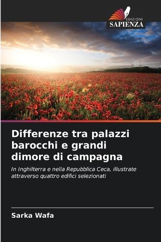 Differenze tra palazzi barocchi e grandi dimore di campagna